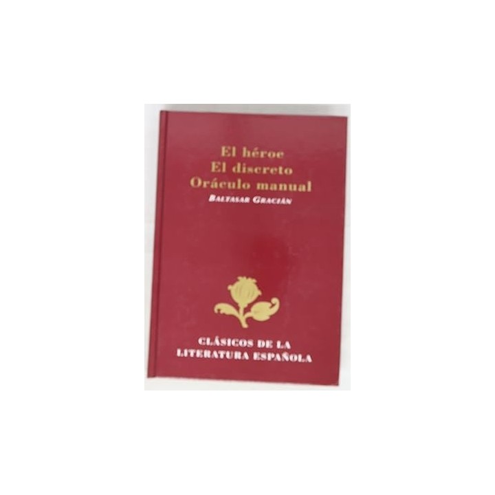 El héroe. El discreto. Oráculo manual